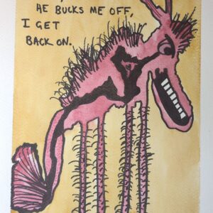 Every Time He Bucks Me Off, I Get Back On