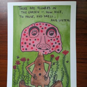 There Are Flowers in the Garden