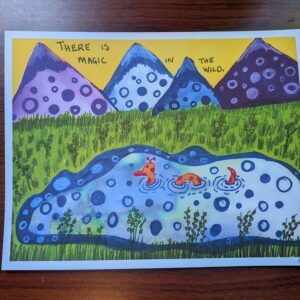 There is Magic in the Wild (Print)