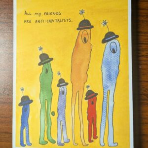 Greeting Card (Pack of 5): All My Friends are Anti-Capitalists