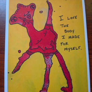 I Love The Body That I Made For Myself (print)