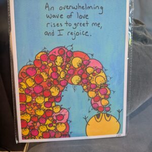 An Overwhelming Wave of Love (print)